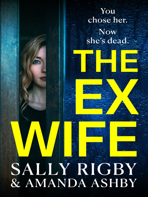 Title details for The Ex-Wife by Sally Rigby - Wait list